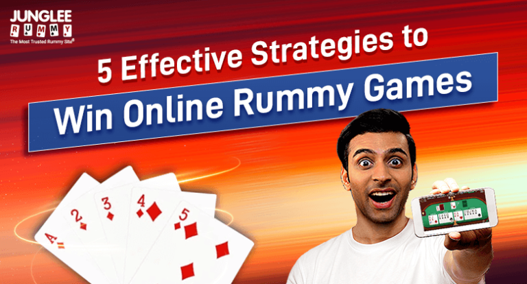 5 Effective Strategies to Win Online Rummy Games - Lucky-G