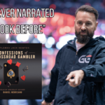 Daniel Negreanu Brings New Life to Little-Known Poker Book “Confessions of a Crossroad Gambler”